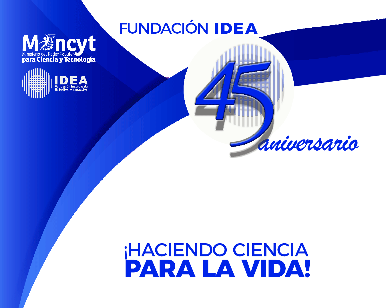 Fundación IDEA arriba a su 45 aniversario haciendo ciencia al servicio del pueblo